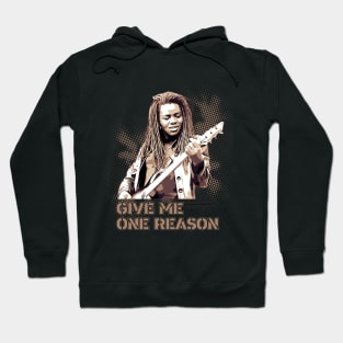 Tracy Chapman | Give me one reason Hoodie